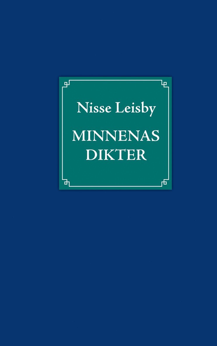 Nisse Leisby - Minnenas dikter, Häftad