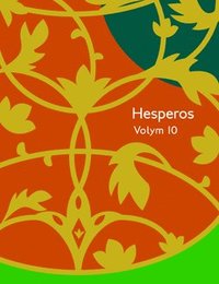 bokomslag Hesperos. Volym 10, Svärmarna