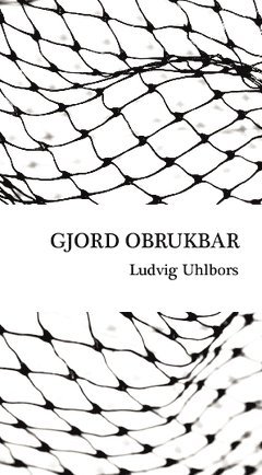 bokomslag Gjord obrukbar