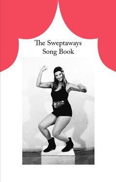 The Sweptaways song book 1