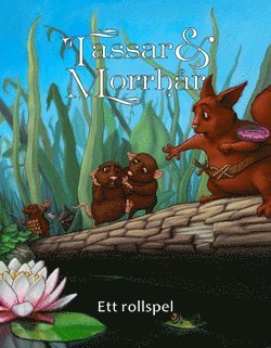Tassar & Morrhår : ett rollspel