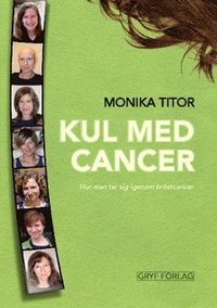 bokomslag Kul med cancer - hur man tar sig igenom bröstcancer