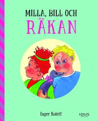 bokomslag Milla, Bill och Räkan