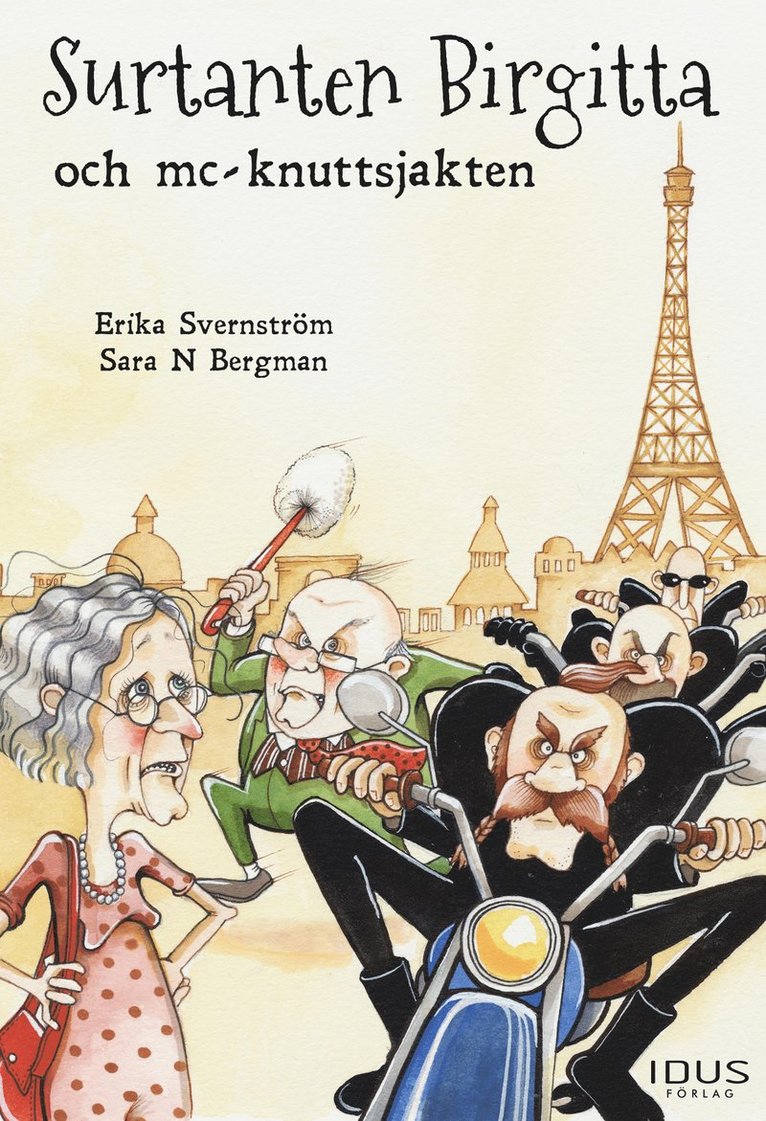 Erika Svernström - Surtanten Birgitta och mc-knuttsjakten, Inbunden