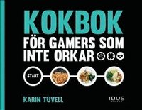 bokomslag Kokbok för gamers som inte orkar