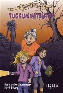 Åsa-Caroline Salomonsson - Tuggummitanten, Inbunden