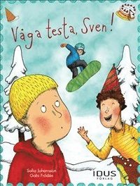 bokomslag Våga testa, Sven!