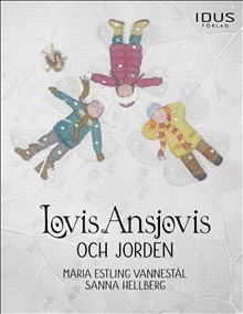 Lovis Ansjovis och jorden 1