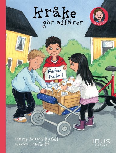 Marie Bosson Rydell - Kråke gör affärer, Inbunden