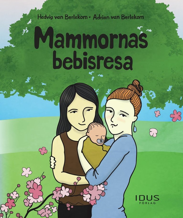 Hedvig van Berlekom - Mammornas bebisresa, Inbunden
