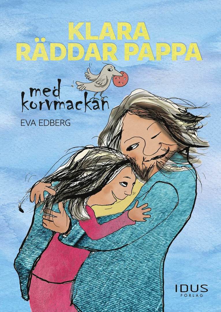 Klara räddar pappa med korvmackan 1