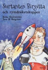 bokomslag Surtanten Birgitta och rymdraketskuppen