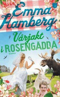 bokomslag Vårjakt i Rosengädda