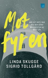 bokomslag Mot fyren
