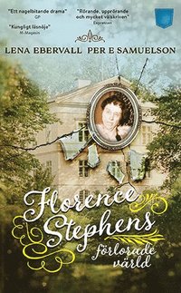 bokomslag Florence Stephens förlorade värld