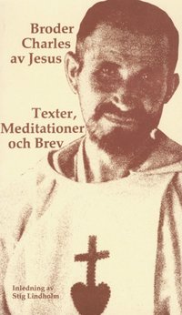 bokomslag Texter, meditationer och brev