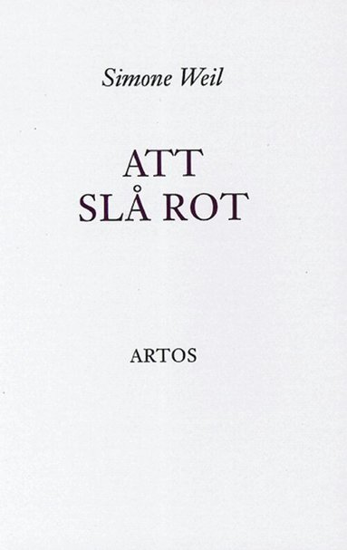 Simone Weil - Att slå rot, Häftad