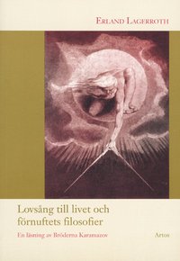 bokomslag Lovsång till livet och förnuftets filosofier : en läsning av Bröderna Karam
