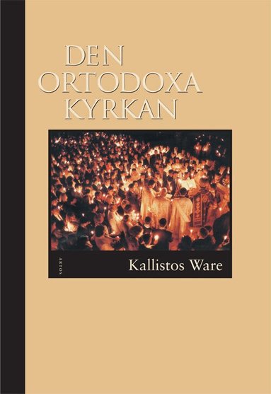 Kallistos Ware - Den ortodoxa kyrkan, Häftad