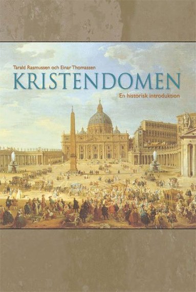 bokomslag Kristendomen - En historisk introduktion