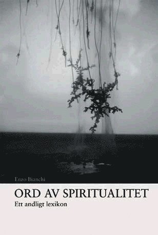 ord av spiritualitet. Ett andligt lexikon