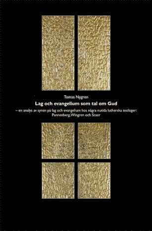 bokomslag Lag och evangelium - en analys av synen på lag och evangelium hos några nut