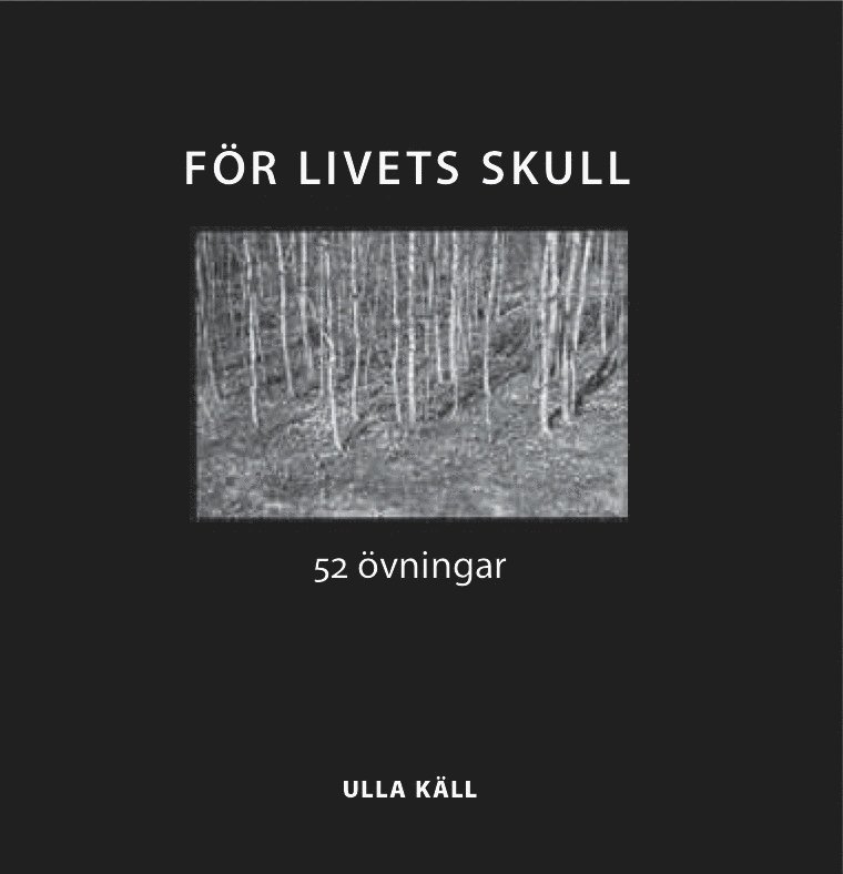 För livets skull : 52 övningar