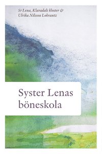 bokomslag Syster Lenas böneskola