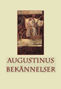 bokomslag Augustinus bekännelser