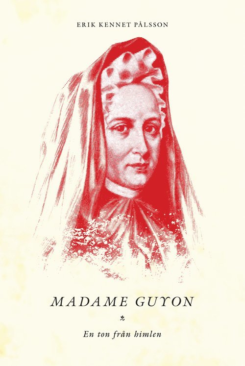 Madame Guyon - En ton från himlen 1