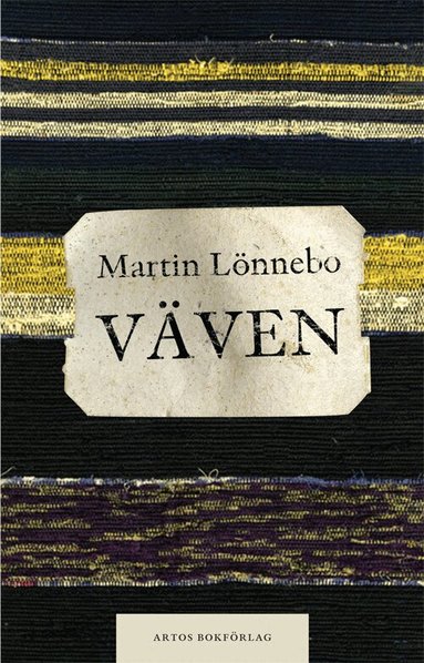 Martin Lönnebo - Väven, Häftad