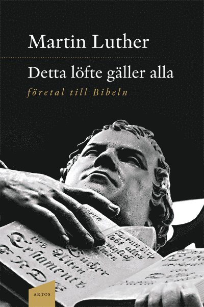 Martin Luther - Detta löfte gäller alla - Företal till Bibeln, Häftad