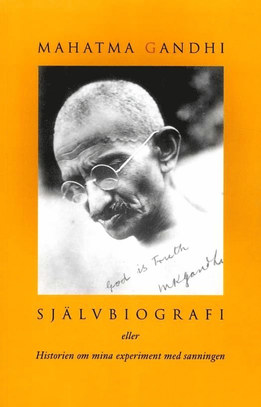 Mahatma Gandhi - Självbiografi eller Historien om mina experiment med sanningen, Häftad