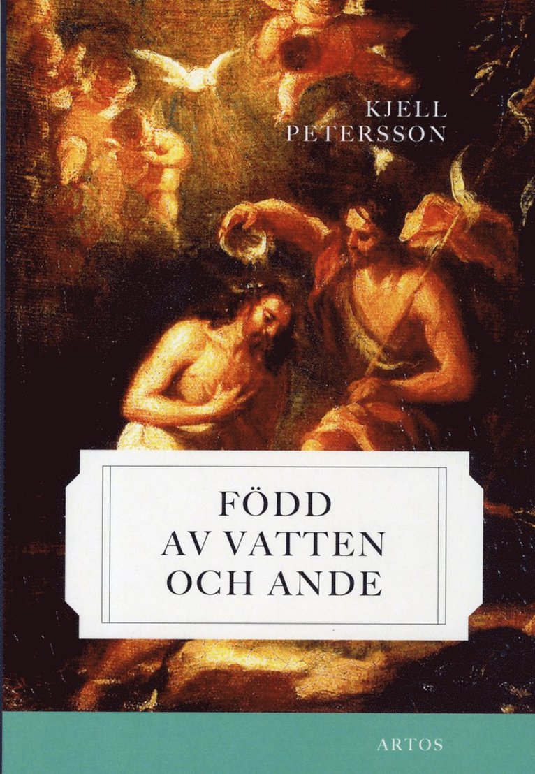 Kjell Petersson - Född av vatten och ande, Häftad