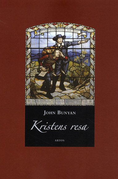 John Bunyan - Kristens resa : från denna världen till den kommande sedd i en dröm, Häftad