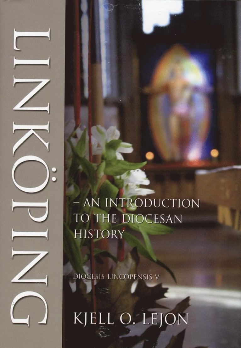 Linköping : an introduction to the diocesan history 1