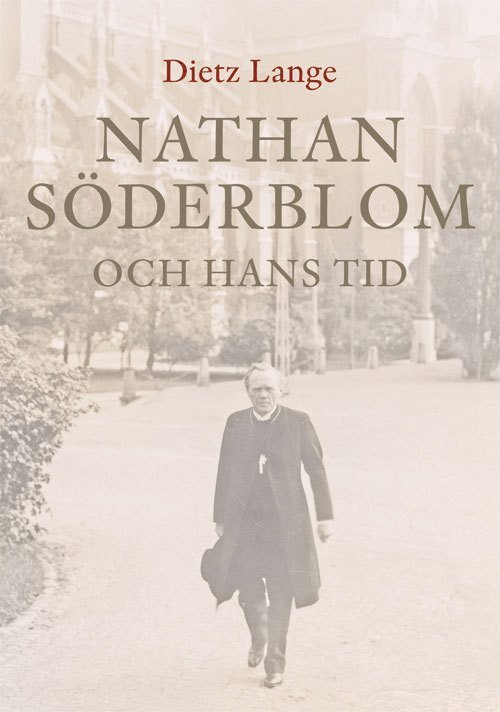 Nathan Söderblom och hans tid 1