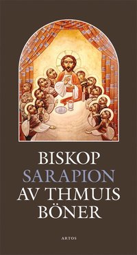 bokomslag Biskop Sarapion av Thmuis böner