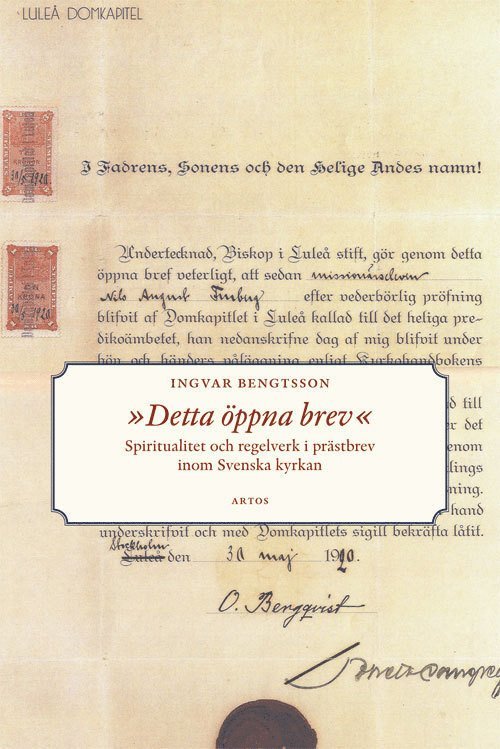 Detta öppna brev : spiritualitet och regelverk i prästbrev inom Svenska kyrkan 1