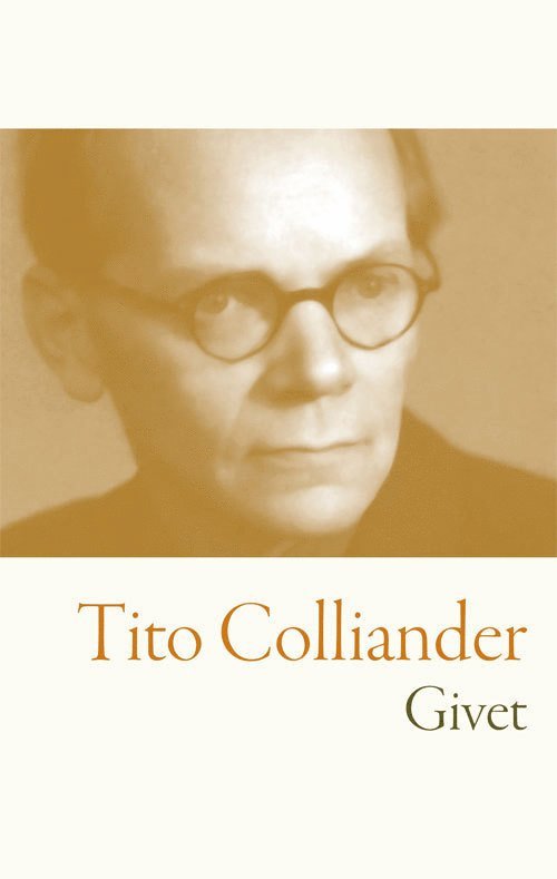 Tito Colliander - Givet, Häftad