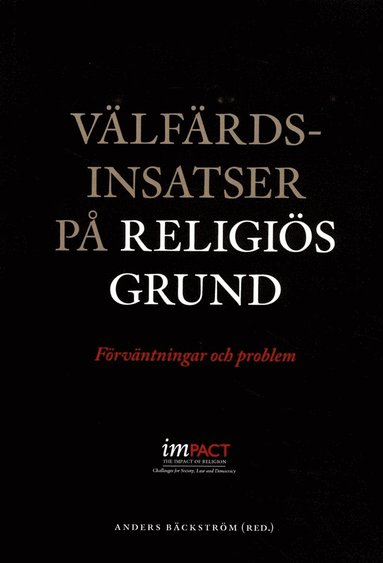 bokomslag Välfärdsinsatser på religiös grund : förväntningar och problem