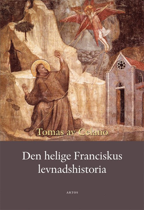 Den helige Franciskus levnadshistoria 1