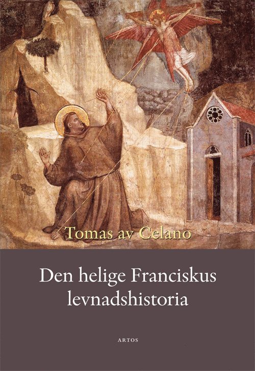 Tomas av Celano - Den helige Franciskus levnadshistoria, Häftad
