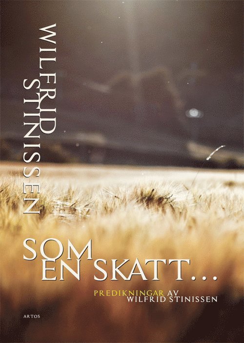 Som en skatt : predikningar av Wilfrid Stinissen 1