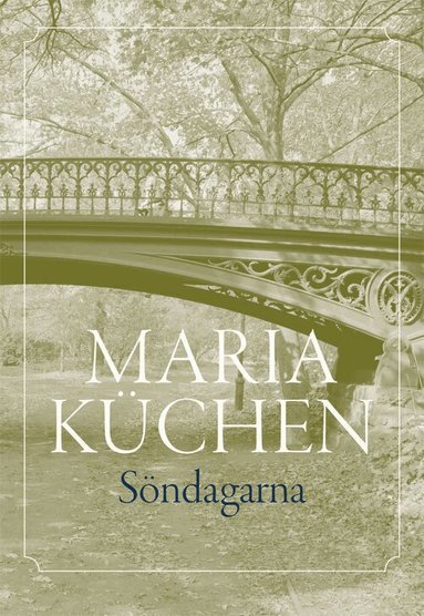Maria Küchen - Söndagarna, Inbunden