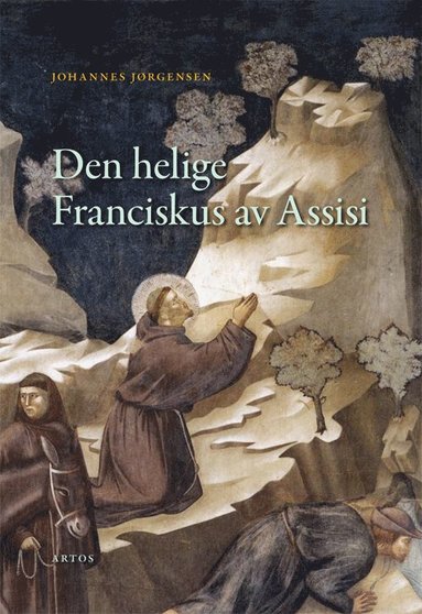 bokomslag Den helige Franciskus av Assisi