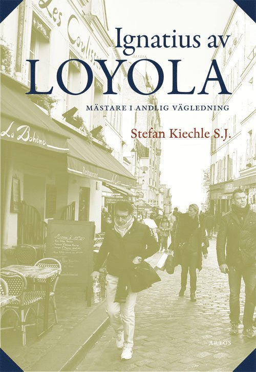 Ignatius av Loyola : mästare i andlig vägledning 1