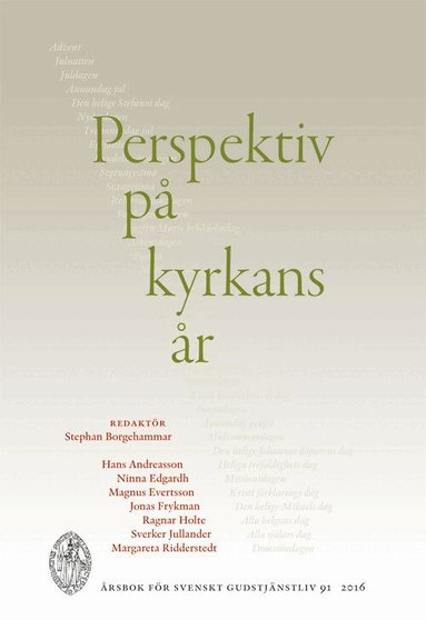 Hans Andreasson, Ninna Edgardh, Magnus Evertsson, Jonas Frykman, Ragnar Holte, Sverker Jullander, Margareta Ridderstedt - Perspektiv på kyrkans år, Häftad