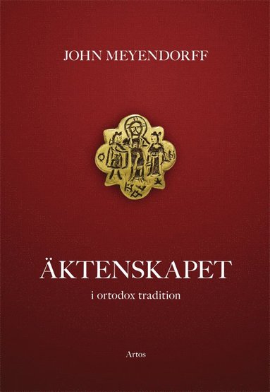 bokomslag Äktenskapet : i ortodox tradition