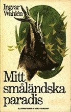 bokomslag Mitt småländska paradis